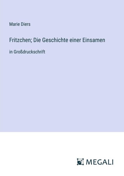 Produktbild: Fritzchen; Die Geschichte einer Einsamen