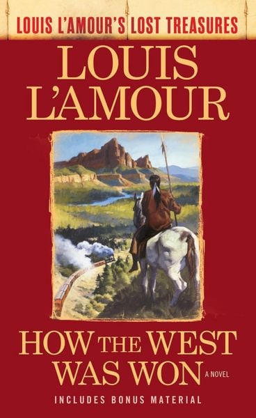 Produktbild: How the West Was Won (Louis L'Amour's Lost Treasures)