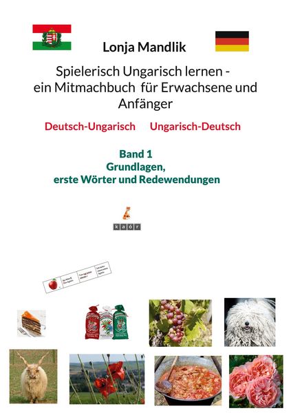 Produktbild: Spielerisch Ungarisch lernen - ein Mitmachbuch f&uuml;r Erwachsene und Anf&auml;nger