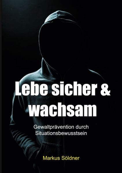 Produktbild: Lebe sicher und wachsam