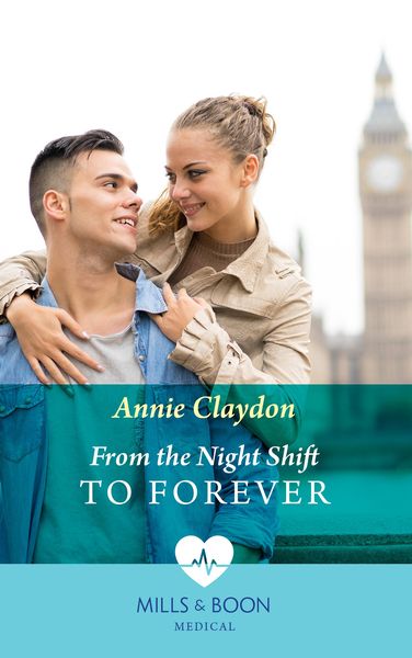 Produktbild: From The Night Shift To Forever (Mills & Boon Medical)