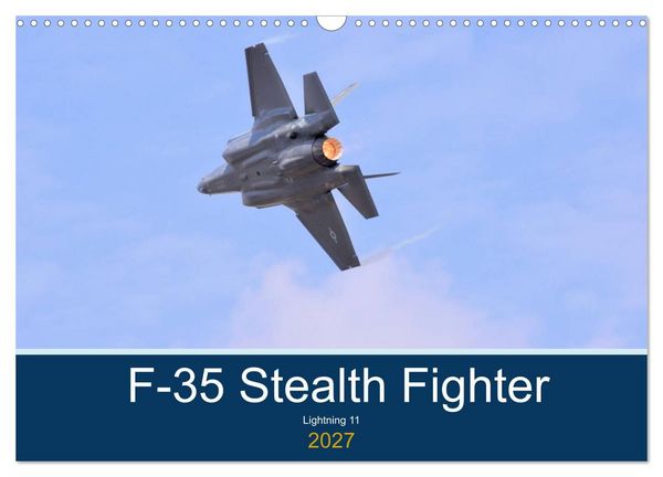Produktbild: Lockheed Martin F35 Stealth Fighter (Wall Calendar 2027 DIN A3 landscape), CALVENDO 12 Month Wall Calendar