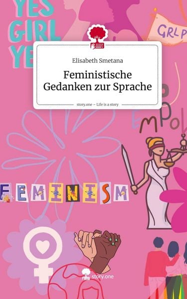 Produktbild: Feministische Gedanken zur Sprache. Life is a Story - story.one