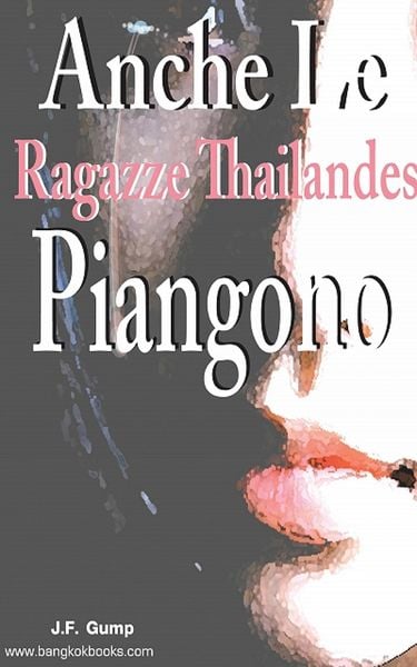 Produktbild: Anche Le Ragazze Thailandesi Piangono