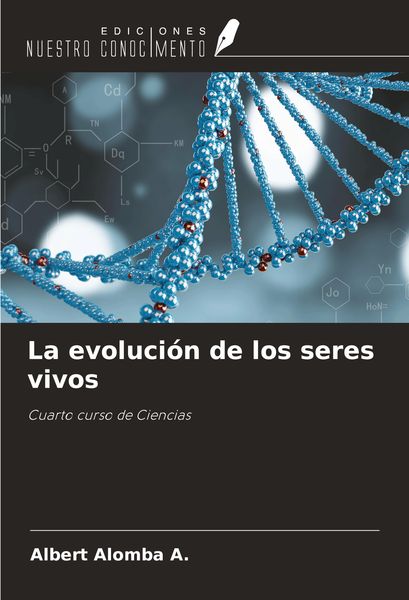 Produktbild: La evoluci&oacute;n de los seres vivos