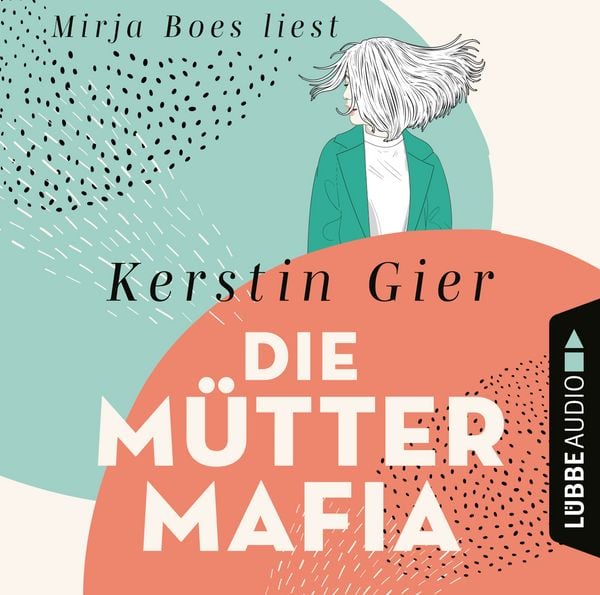 Die Mütter-Mafia - Kerstin Gier, Audio, 9783785741207