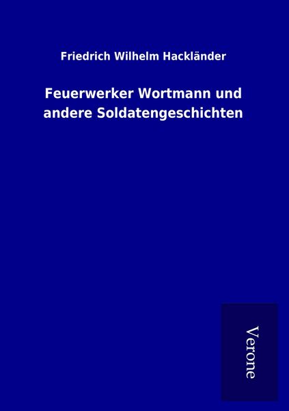 Produktbild: Feuerwerker Wortmann und andere Soldatengeschichten