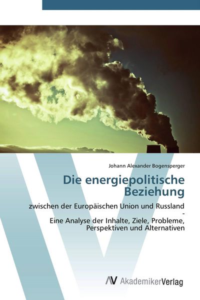 Produktbild: Die energiepolitische Beziehung