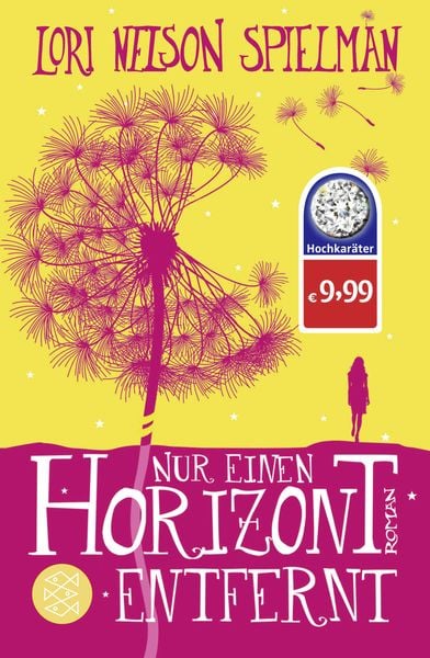Nur einen Horizont entfernt, Taschenbuch von Lori Nelson Spielman, Fischer Taschenbuch Verlag