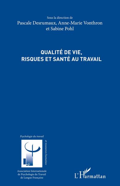 Produktbild: Qualit&eacute; de vie, risques et sant&eacute; au travail