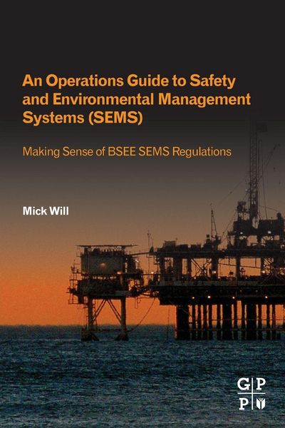 Produktbild: An Operations Guide to Safety and Environmental Management Systems (SEMS)