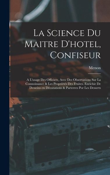 Produktbild: La science du maitre d'hotel, confiseur