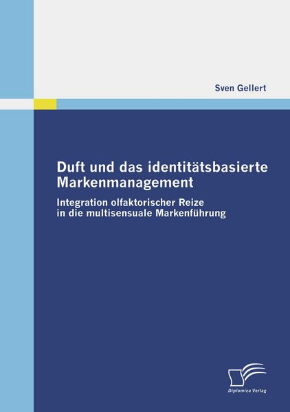 Produktbild: Duft und das identit&auml;tsbasierte Markenmanagement