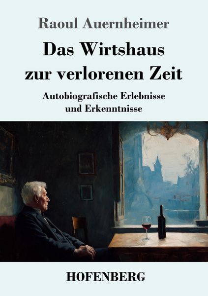 Produktbild: Das Wirtshaus zur verlorenen Zeit