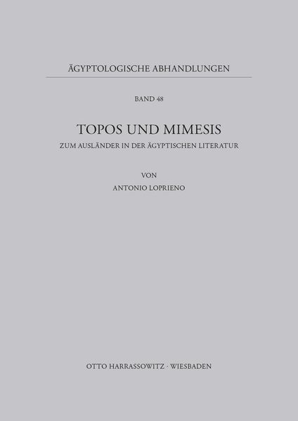 Topos und Mimesis, Taschenbuch von Antonio Loprieno, Harrassowitz, 9783447028196