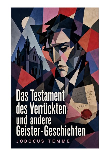 Produktbild: Das Testament des Verr&uuml;ckten und andere Geister-Geschichten