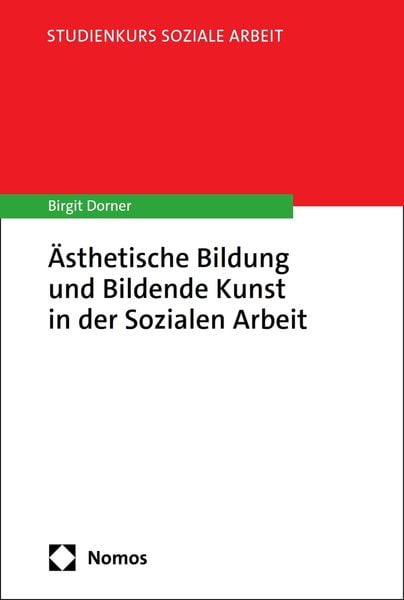 Produktbild: &Auml;sthetische Bildung und Bildende Kunst in der Sozialen Arbeit