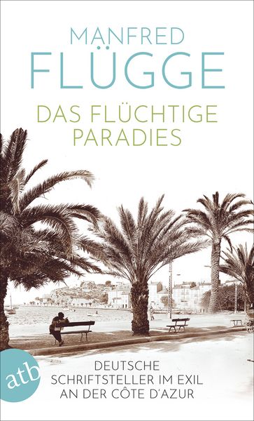 Produktbild: Das fl&uuml;chtige Paradies
