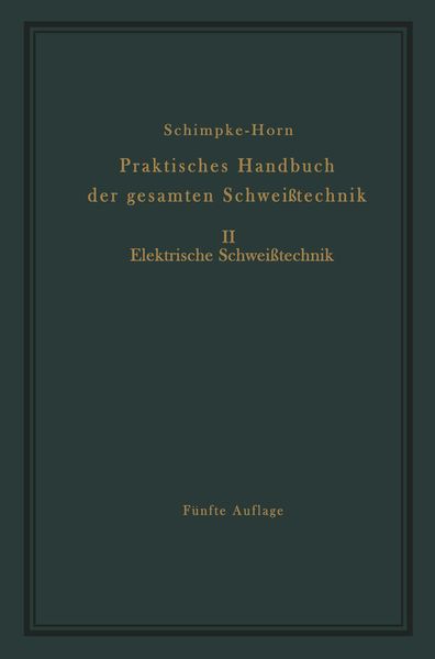 Produktbild: Praktisches Handbuch der gesamten Schwei&szlig;technik