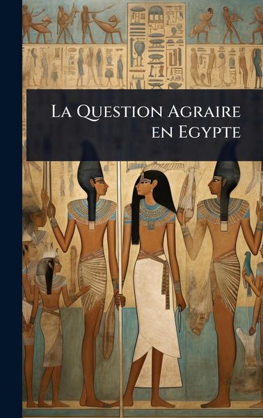 Produktbild: La Question Agraire en Egypte