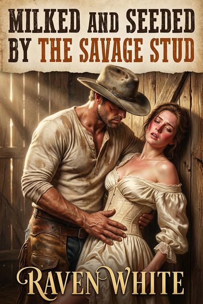 Produktbild: Milked and Seeded by the Savage Stud