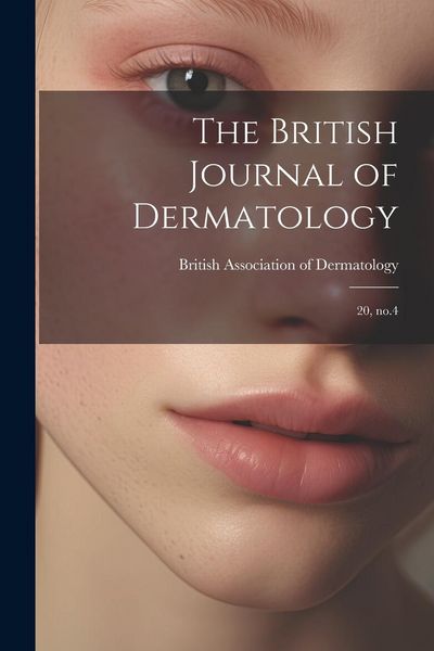 Produktbild: The British Journal of Dermatology: 20, no.4