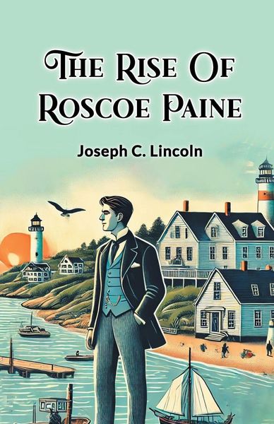 Produktbild: The Rise Of Roscoe Paine