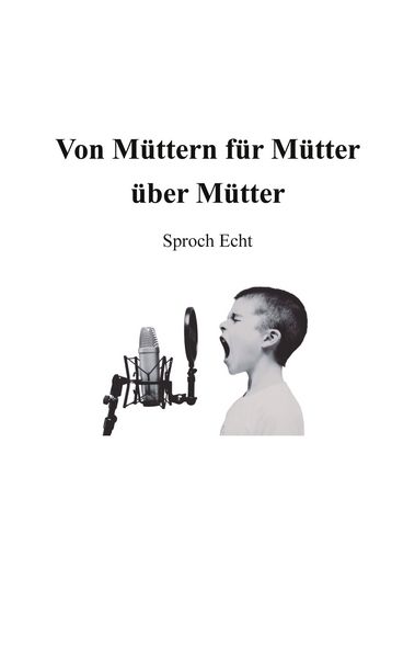 Produktbild: Von M&uuml;ttern f&uuml;r M&uuml;tter &uuml;ber M&uuml;tter