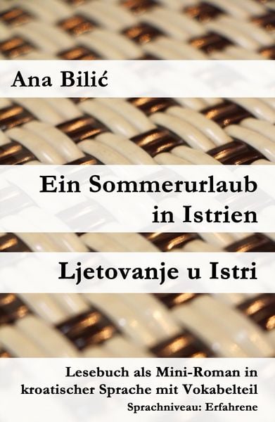 Produktbild: Ein Sommerurlaub in Istrien / Ljetovanje u Istri