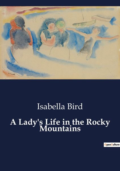 Produktbild: A Lady's Life in the Rocky Mountains