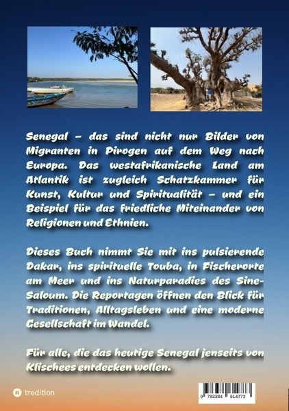 Produktbild: Inside Senegal: Reportagen im pulsierenden Dakar, im spirituellen Touba, in Naturparadiesen und Fischerd&ouml;rfern. Alltag und Gesellschaft, Traditionen und Moderne jenseits von Klischees