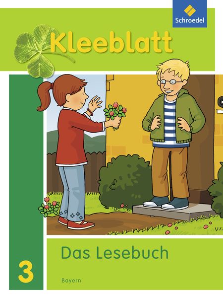 Kleeblatt. Das Lesebuch - Ausgabe 2014 Bayern, Gebundene Ausgabe von Esther Bork,Daniela Nager,Petra Pastor,Kerstin Rehm, Schroedel, 978-3-507-43383-0