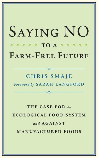 Produktbild: Saying NO to a Farm-Free Future