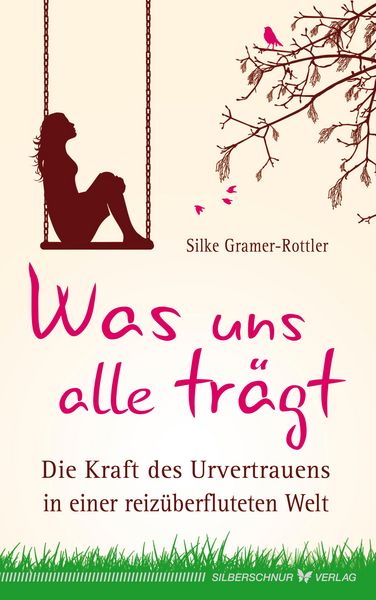 Produktbild: Was uns alle tr&auml;gt
