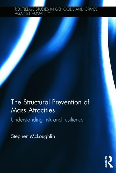 Produktbild: The Structural Prevention of Mass Atrocities