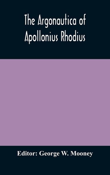 Produktbild: The Argonautica Of Apollonius Rhodius