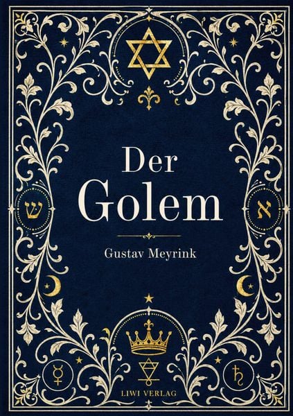 Produktbild: Gustav Meyrink: Der Golem. Vollst&auml;ndige Neuausgabe
