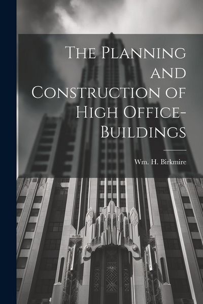 Produktbild: The Planning and Construction of High Office-buildings