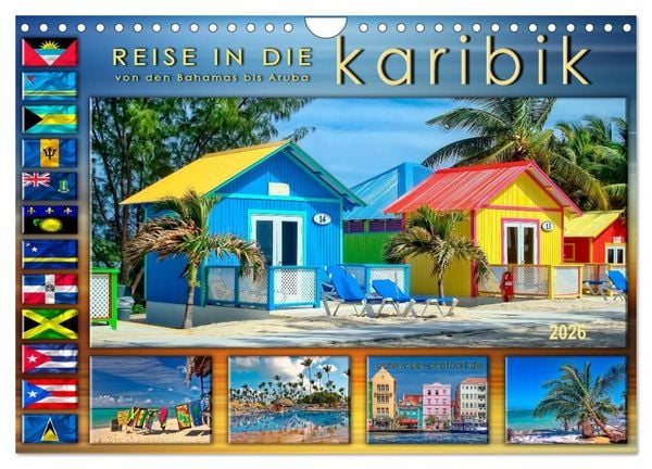 Reise in die Karibik - von den Bahamas bis Aruba (Wandkalender 2026 DIN A4 quer), CALVENDO Monatskalender