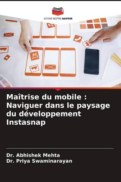 Produktbild: Ma&icirc;trise du mobile : Naviguer dans le paysage du d&eacute;veloppement Instasnap