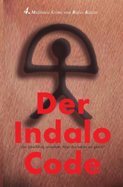 Produktbild: Mallorca Krimis von Rufus Katzer / Der Indalo Code