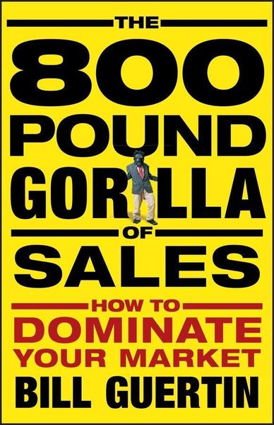 Produktbild: The 800-Pound Gorilla of Sales