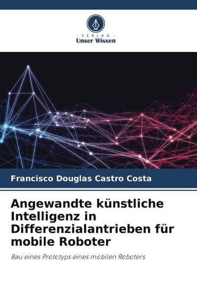 Produktbild: Angewandte k&uuml;nstliche Intelligenz in Differenzialantrieben f&uuml;r mobile Roboter