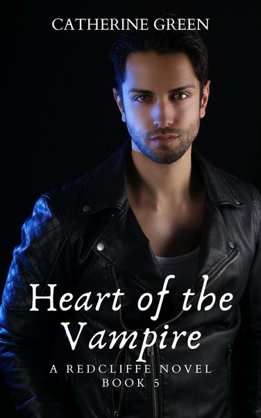 Produktbild: Heart of the Vampire (The Redcliffe Novels) Book 5 (The Redcliffe Novels Paranormal & Urban Fantasy Series, #5)