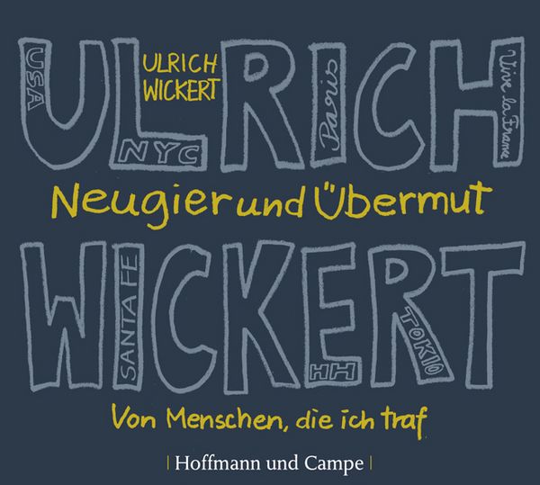 Produktbild: Wickert, U: Neugier und &Uuml;bermut