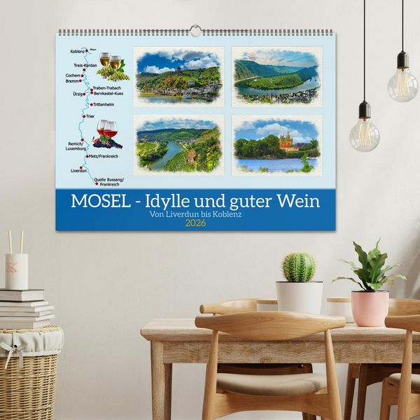 Produktbild: Mosel - Idylle und guter Wein (Wandkalender 2026 DIN A2 quer), CALVENDO Monatskalender