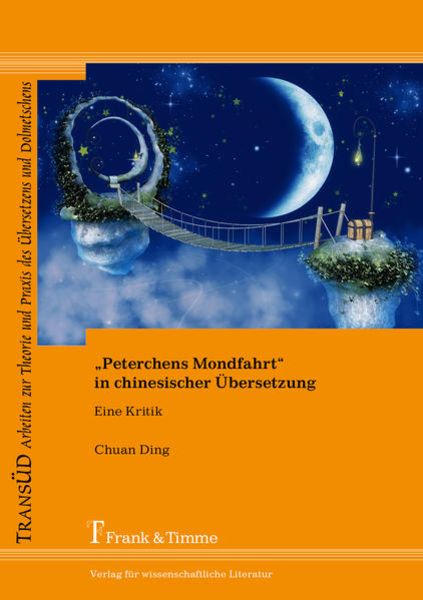 „Peterchens Mondfahrt“ in chinesischer Übersetzung, Taschenbuch von Chuan Ding, Frank & Timme, 9783732905287