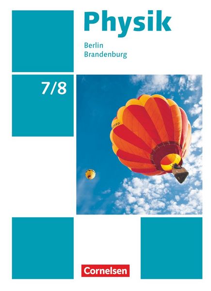 Produktbild: Physik - Neue Ausgabe - Berlin/Brandenburg - 7./8. Schuljahr