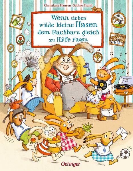 Wenn sieben wilde kleine Hasen dem Nachbarn gleich zu Hilfe rasen, Gebundene Ausgabe von Sabine Praml, Verlag Friedrich Oetinger GmbH, 9783751201667