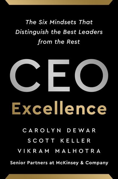 CEO Excellence, Taschenbuch von Carolyn Dewar , Scott Keller , Vikram Malhotra, Simon + Schuster LLC, 9781668000458